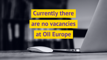 Currently there are no vacancies at OII Europe